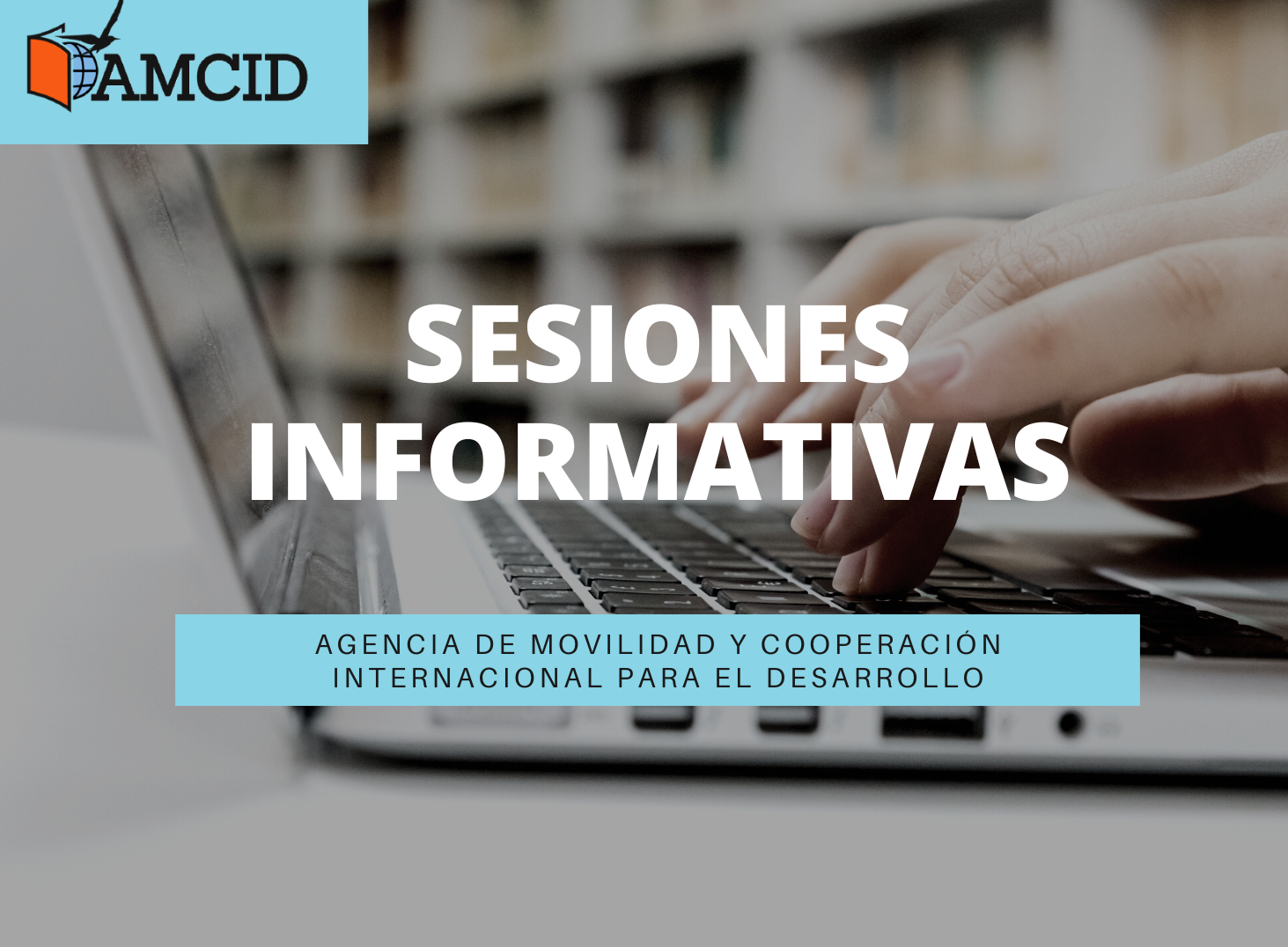 Sesiones Informativas AMCID